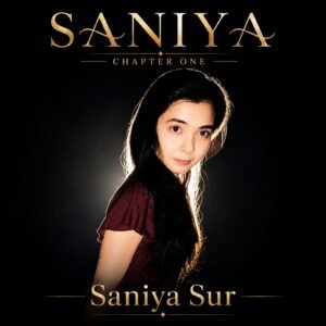 Saniya Chapter One album artwork featuring all eight original songs by Saniya Sur.